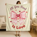 All you Need Is Love Valentine Throw Blanket,Valentines Day Bow Blanket,Love Quote Blanket, Romantic Valentine Blanket, Cozy Love Throw
