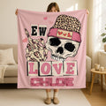Personalized Ew Love Valentine Skeleton Blanket,Funny Valentine Gift,Dark Humor Love Gift, Gothic Valentine Gift, Spooky Love Blanket Gift
