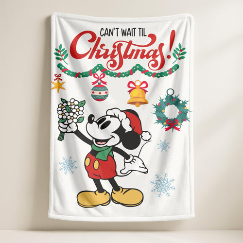 Can't Wait Til Christmas Mickey Mouse Blanket, Disney Christmas Blanket, Vintage Disney Holiday Blanket Gift, Disneyland Christmas Blanket