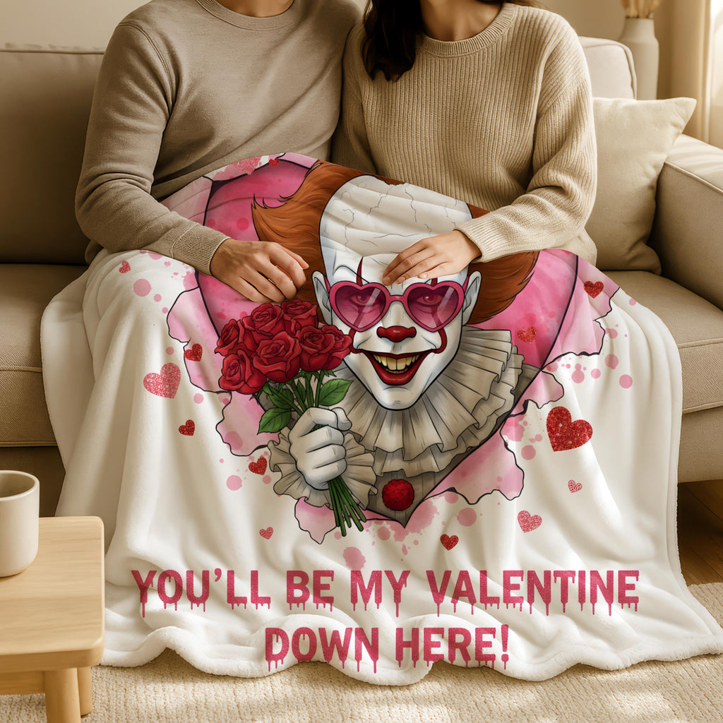 Horror Pennywise Valentine Blanket, IT Movie Valentine Day Blanket, You'll Be My Valentine Down Here Blanket,Horror Characters Blanket Gifts
