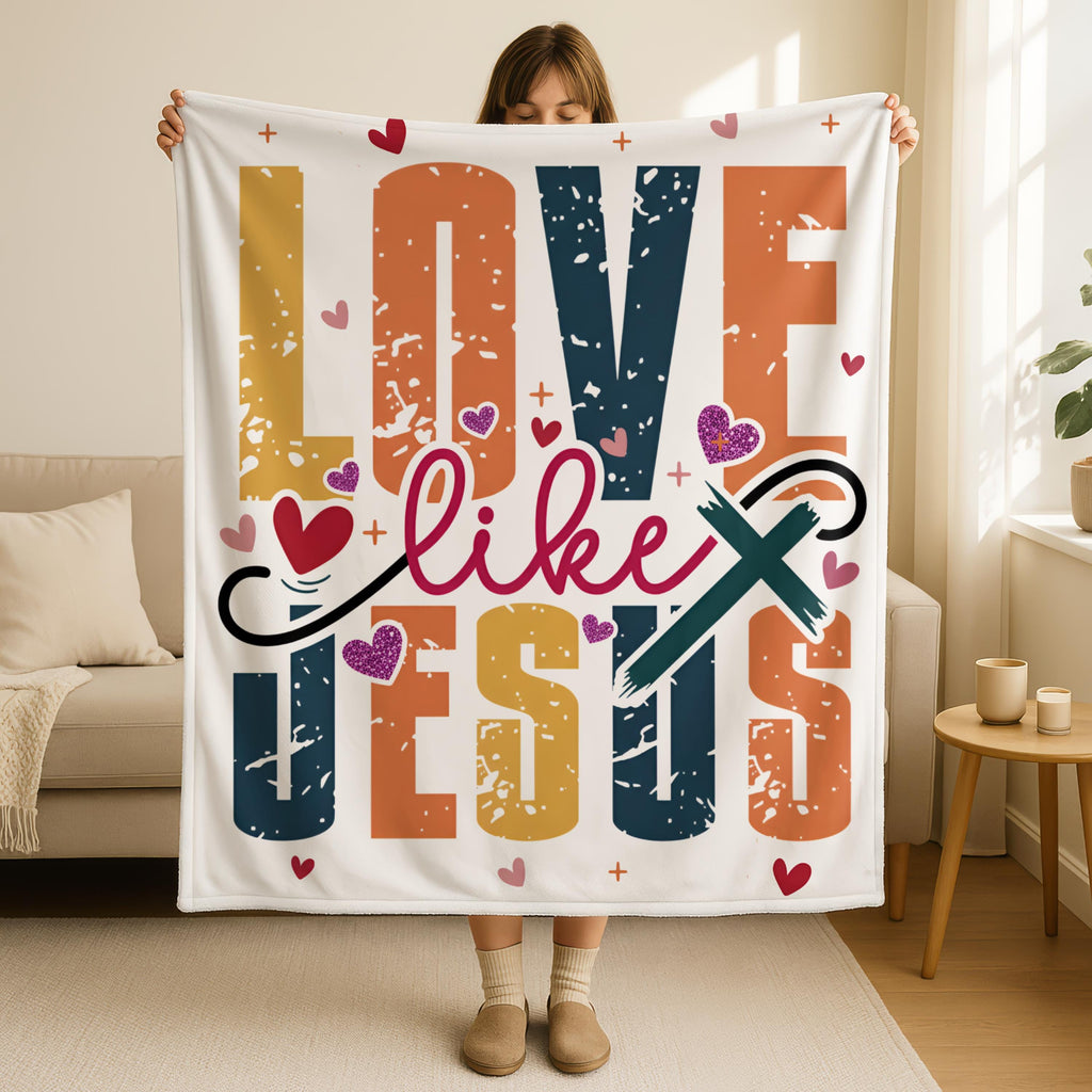 Love Like Jesus Blanket, Christian Blanket, Inspirational Bible Verse Blanket, Faith-Based Gift, Religious Cozy Blanket, Jesus Love Blanket