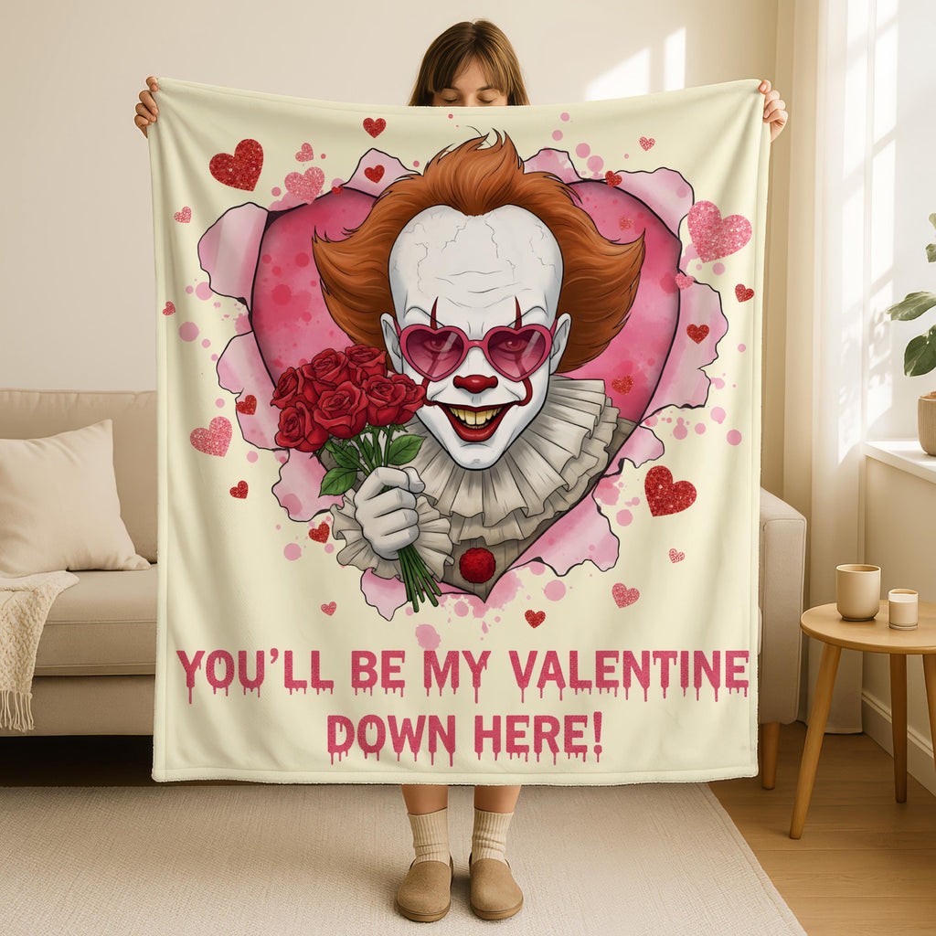 Horror Pennywise Valentine Blanket, IT Movie Valentine Day Blanket, You'll Be My Valentine Down Here Blanket,Horror Characters Blanket Gifts