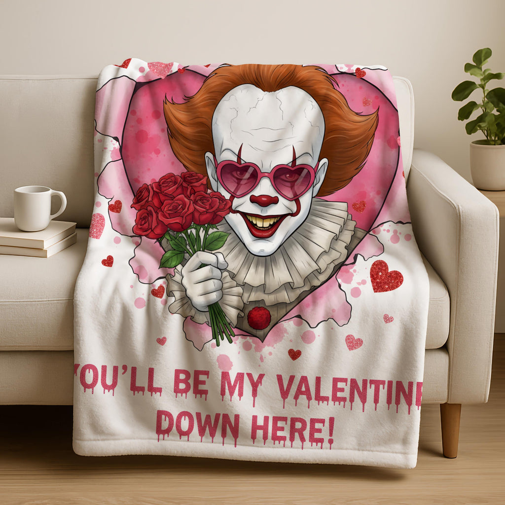 Horror Pennywise Valentine Blanket, IT Movie Valentine Day Blanket, You'll Be My Valentine Down Here Blanket,Horror Characters Blanket Gifts