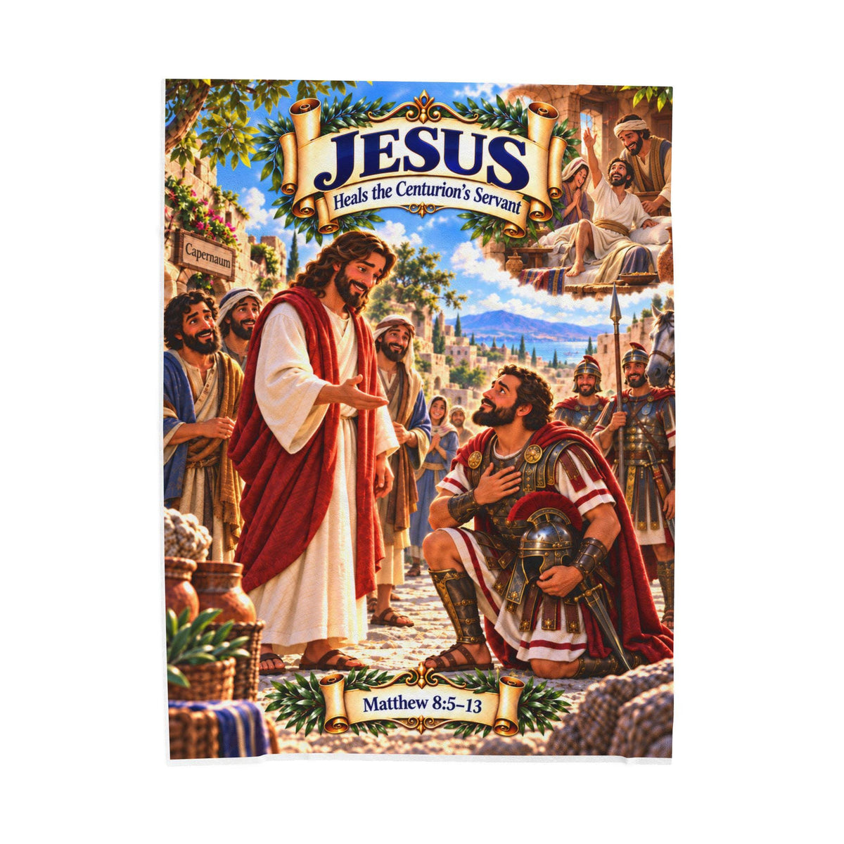 Jesus Heals the Centurion's Servant Blanket | Matthew 8 Christian Kids Gift | Bible Story Blanket